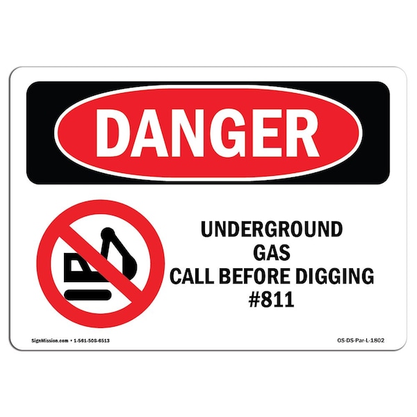Sign, 7" H, 10" W, Aluminum, Underground Gas Call Before Digging No. 811, Landscape, L-1802